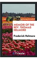 Memoir of the REV. Thomas Helmore