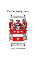Yost Family History: Germany to 2014
