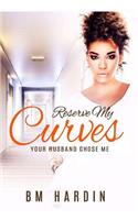 Reserve My Curves