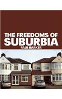 The Freedoms of Suburbia