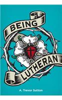 Being Lutheran