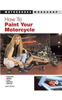 How to Paint Your Motorcycle