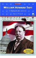 William Howard Taft: A Myreportlinks.com Book(Presidents)