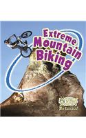 Extreme Mountain Biking