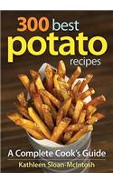 300 Best Potato Recipes