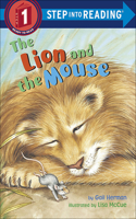 Lion and the Mouse: (Early Step Into Reading)