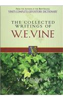 The Collected Writings of W.E. Vine, Volume 4: Volume Four