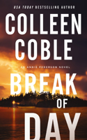 Break of Day: (3 An Annie Pederson Novel)
