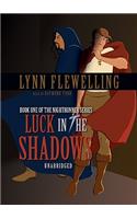 Luck in the Shadows: Library Edition