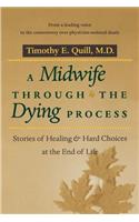 Midwife Through the Dying Process