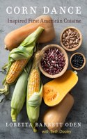 Corn Dance: Inspired First American Cuisine