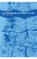 Land Question in Palestine, 1917-1939