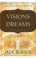 Visions and Dreams