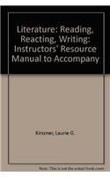 Literature: Reading, Reacting, Writing: Instructors' Resource Manual to Accompany