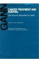 Cancer Treatment and Survival Site-Specific Registries in Japan