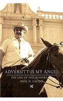 Adversity Is My Angel