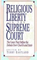 Religious Liberty in the Supreme Court