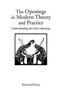 The Openings in Modern Theory and Practice: (Hardinge Simpole Chess Classics S.)