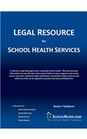 Legal Resource for School Health Services