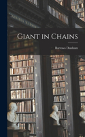 Giant in Chains