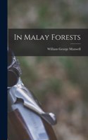 In Malay Forests