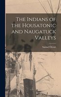 Indians of the Housatonic and Naugatuck Valleys