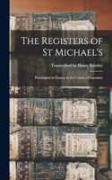 The Registers of St Michael's