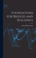 Foundations for Bridges and Buildings