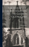 History Of The Reformation Of The Church Of England; Volume 5