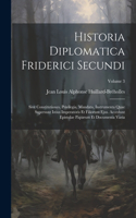 Historia Diplomatica Friderici Secundi