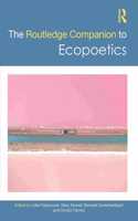 The Routledge Companion to Ecopoetics