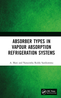 Absorber Types in Vapor Absorption Refrigeration Systems