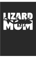 Lizard Mom Lizard Notebook - Gift for Animal Lovers - Lizard Journal