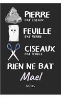 Rien ne bat Mael - Notes: Noms Personnalisé Carnet de notes / Journal pour les garçons et les hommes. Kawaii Pierre Feuille Ciseaux jeu de mots. Fournitures scolaires, premie