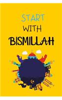 Start With Bismillah