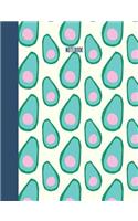 Notebook: College Ruled Composition Book with Cute Avocado Cover Design