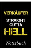 Verkäufer Straight Outta Hell Notizbuch