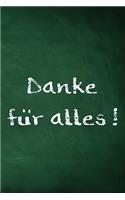 Danke für alles !