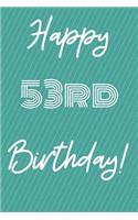 Happy 53rd Birthday