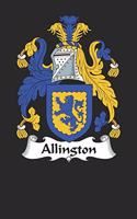 Allington: Allington Coat of Arms and Family Crest Notebook Journal (6 x 9 - 100 pages)