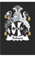 Robyns: Robyns Coat of Arms and Family Crest Notebook Journal (6 x 9 - 100 pages)