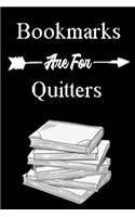 Bookmarks Are For Quitters