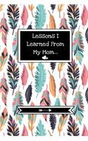 Lessons I Learned From My Mom