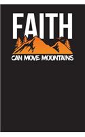 Faith Can Move Mountains