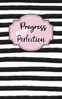 Progress Not Perfection: Dot Grid Bullet Planner for Busy Moms. Turn Your Chaos Into Calm. Black and White Stripes