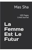 La Femme Est Le Futur