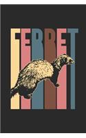 Ferret Retro: Ferrets Notebook, Dotted Bullet (6 x 9 - 120 pages) Animal Themed Notebook for Daily Journal, Diary, and Gift