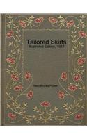 Tailored Skirts: Illustrated Edition, 1917