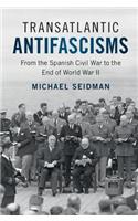 Transatlantic Antifascisms