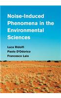 Noise-Induced Phenomena in the Environmental Sciences